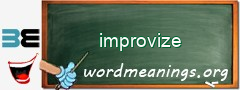 WordMeaning blackboard for improvize